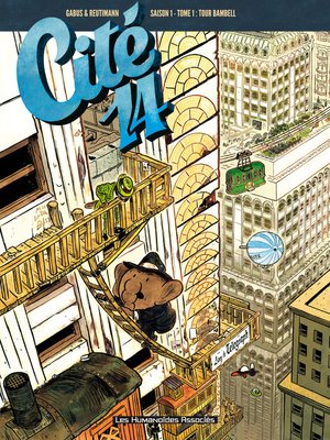 cover image of Cité 14, Saison 1 (2014), Tome 1
